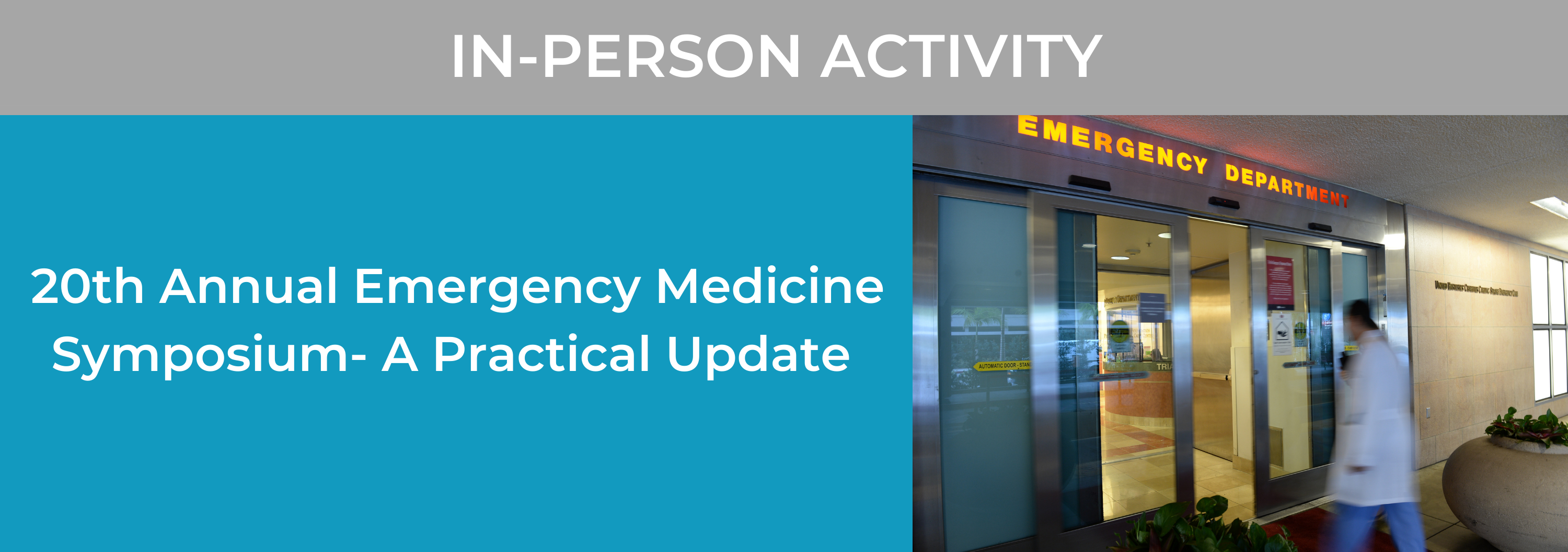 20th Annual Emergency Medicine Symposium - A Practical Update Banner